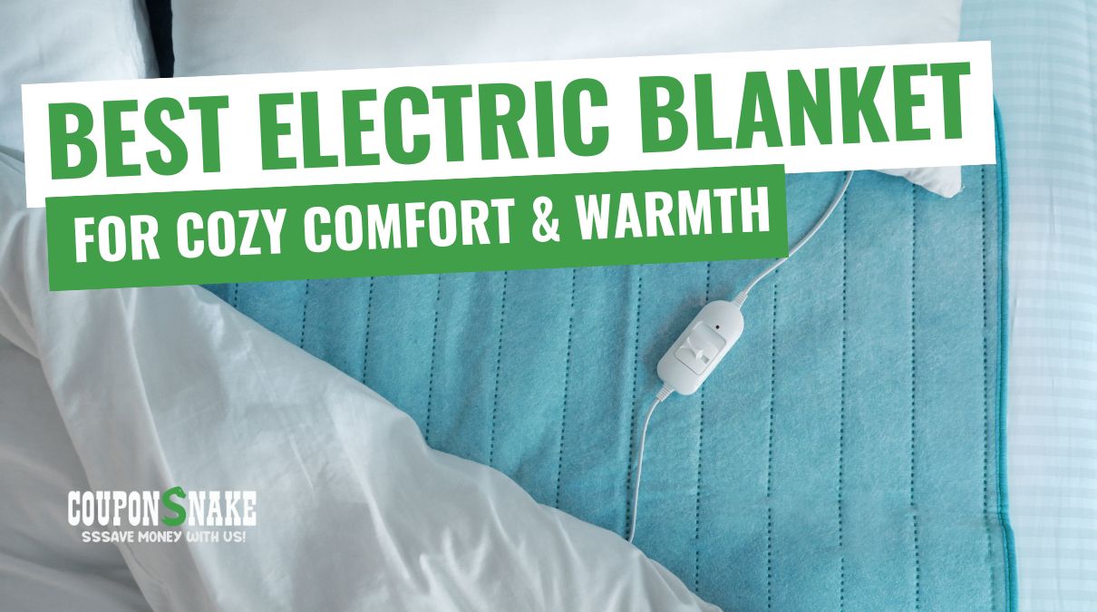 Best Electric Blanket: You’ll Never Want to Leave Your Bed Again!