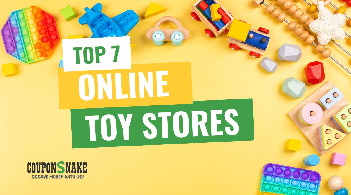 Top 7 Online Toy Stores That’ll Make You the Birthday Hero