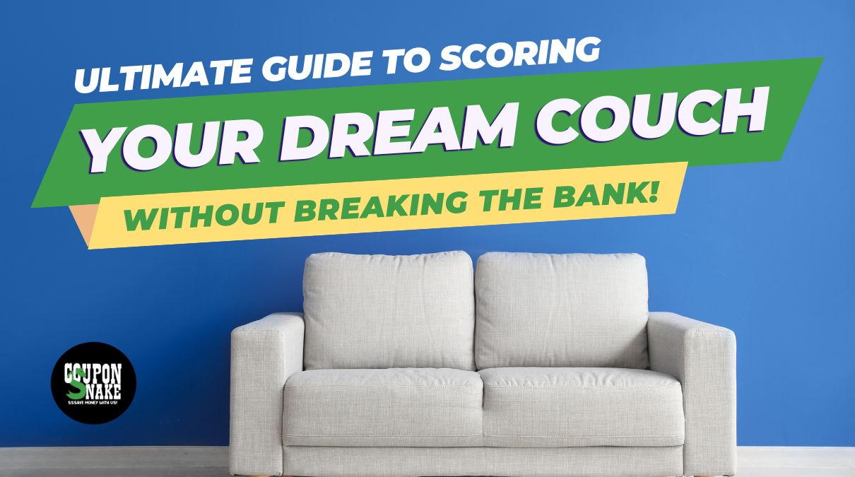 The Ultimate Guide to Scoring Your Dream Couch Set Without Breaking the Bank!