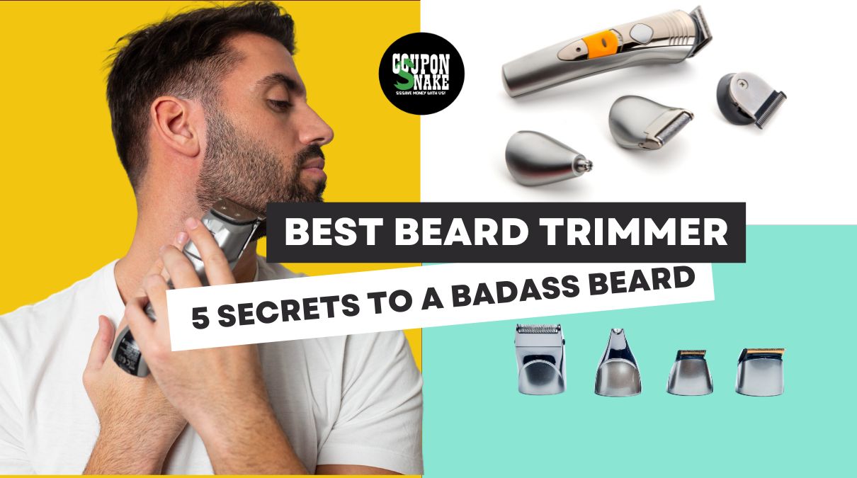 Best Beard Trimmer: 5 Secrets to a Badass Beard That Will Make You the King of Grooming