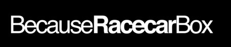 Because Racecar Box Logo